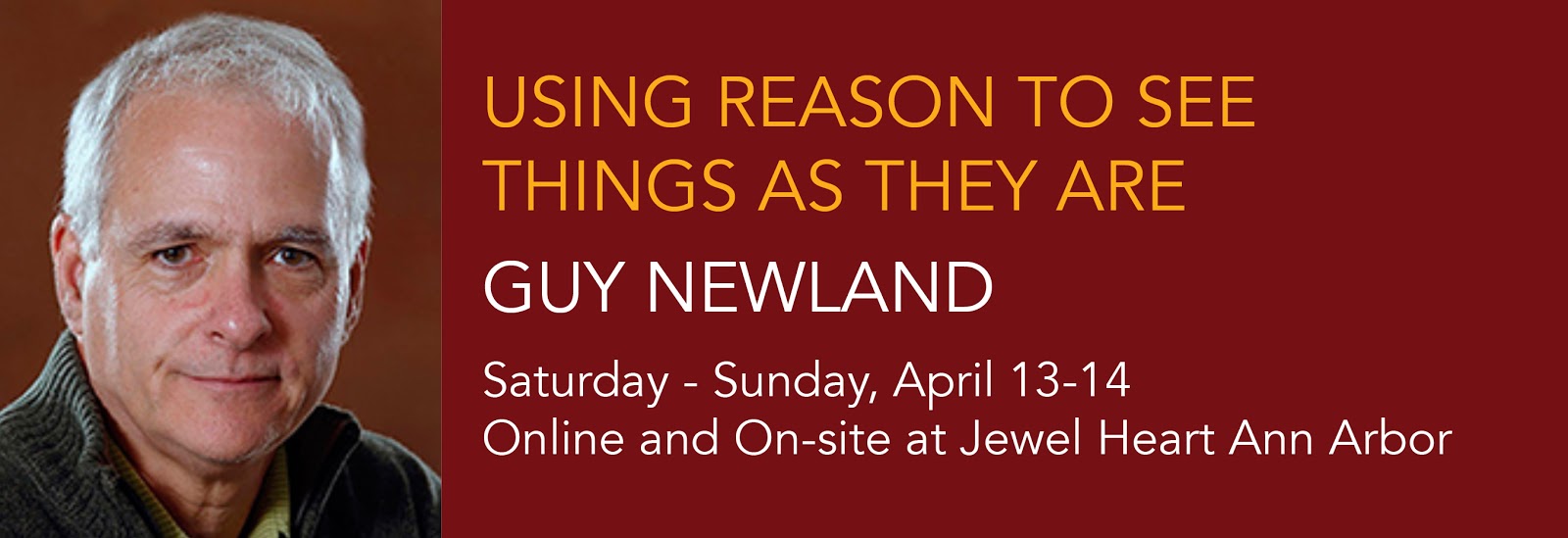 Guy Newland – Using Reason to See Things as They Are